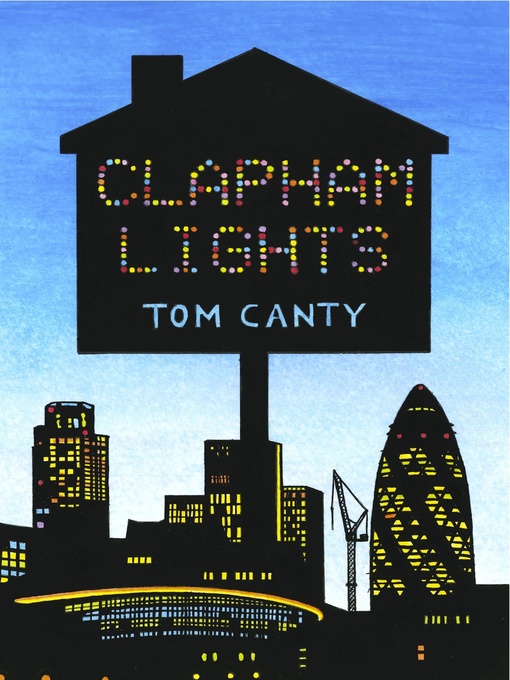 Title details for Clapham Lights by Tom Canty - Available